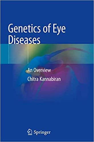 Kannabiran C Genetics Of Eye Diseases An Overview 2019