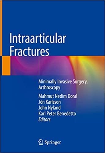 Doral M N Intraarticular Fractures Minimally Invasive Surgery Arthroscopy 2019