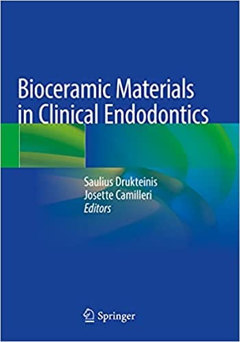 Drukteinis S Bioceramic Materials In Clinical Endodontics 2021