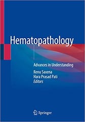 Saxena R Hematopathology Advances In Understanding 2019