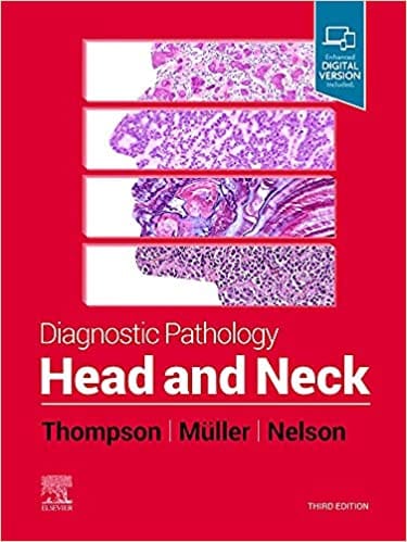 Lester D. R. Thompson Diagnostic Pathology Head and Neck 3rd Edition 2022