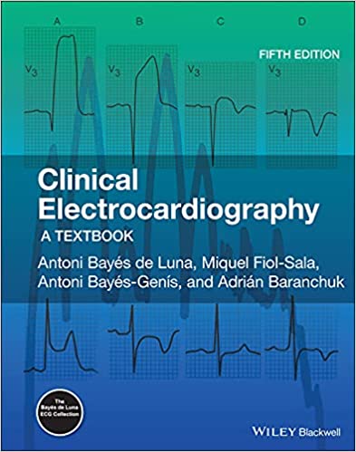 Luna A B D Clinical Electrocardiography A Textbook 5th Edition 2022
