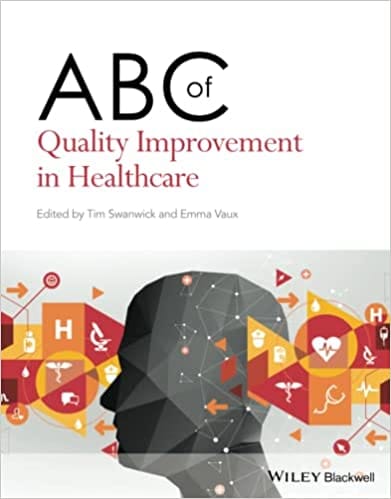 Swanwick T ABC of Quality Improvement In Healthcare 1st Edition 2020