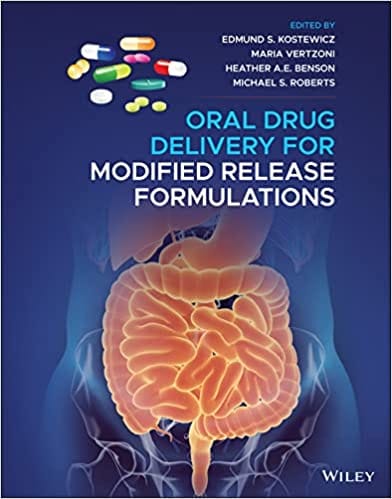 Kostewicz E S Oral Drug Delivery For Modified Release Formulations 1st Edition 2022