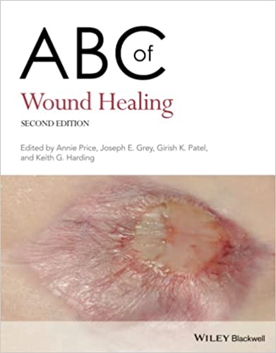 Price A, ABC Of Wound Healing 2nd Edition 2021