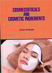 Mcdonald G Cosmeceuticals and Cosmetic Ingredients 1st Edition 2021