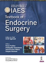 Amit Agarwal IAES Textbook Of Endocrine Surgery 1st Edition 2023