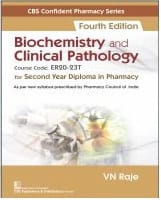 VN Raje Biochemistry and Clinical Pathology for Second Year Diploma in Pharmacy 4th Edition 2023