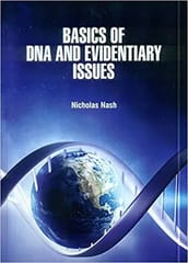 Nash N Basics of DNA and Evidentiary Issues 1st Edition 2021