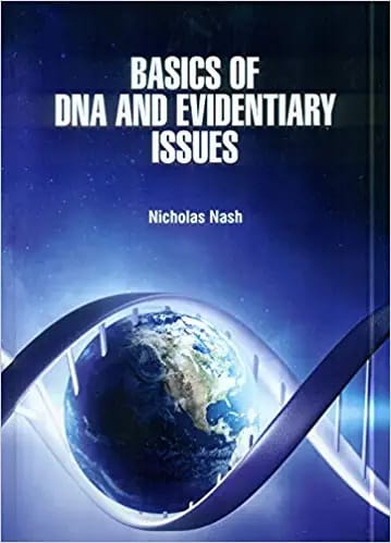 Nash N Basics of DNA and Evidentiary Issues 1st Edition 2021