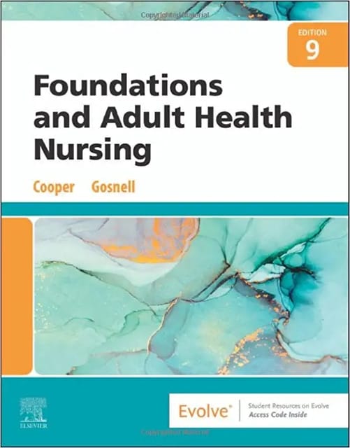 Cooper Foundations and Adult Health Nursing 9th Edition 2022