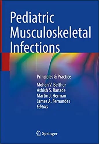 Belthur M V Pediatric Musculoskeletal Infections Principles And Practice 2022
