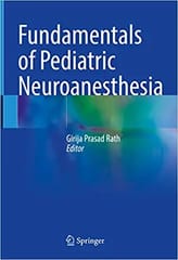 Rath G P Fundamentals Of Pediatric Neuroanesthesia 2021