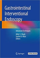 Wagh M S Gastrointestinal Interventional Endoscopy Advanced Techniques 2020