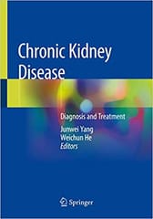 Yang J Chronic Kidney Disease Diagnosis And Treatment 2020