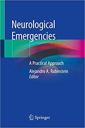 Rabinstein A A Neurological Emergencies A Practical Approach 2020