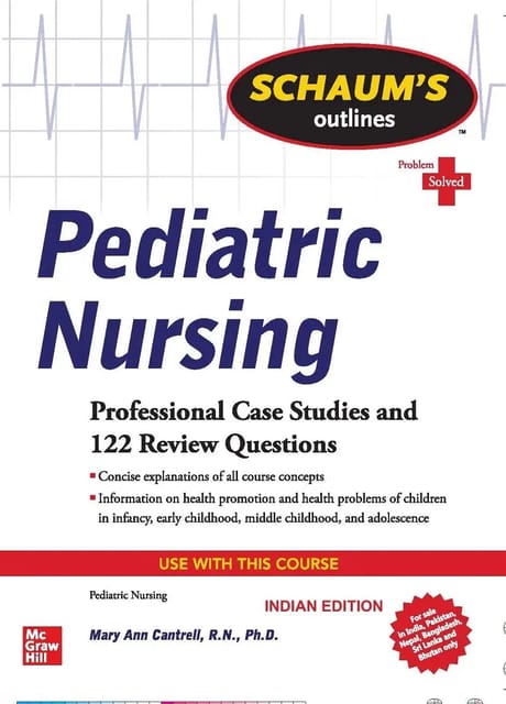 Cantrell M A Schaum's Outlines Of Pediatric Nursing Problem Solved 1st Edition 2020