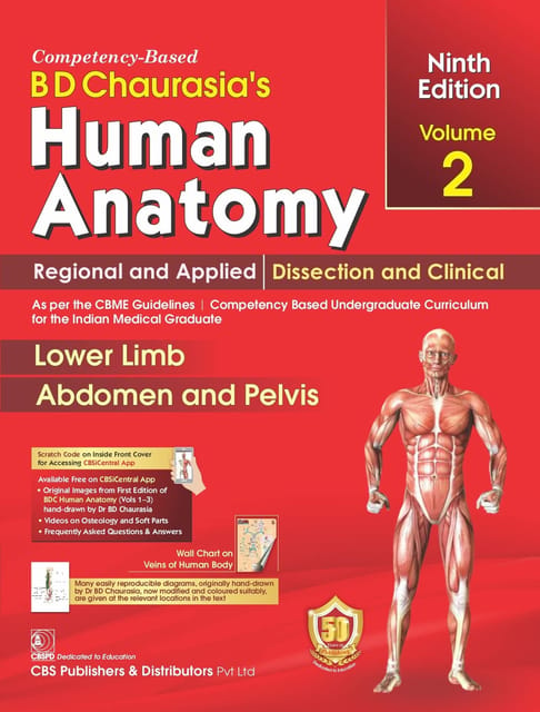 BD Chaurasia Human Anatomy, 9th Edition 2023, Vol.2 Regional and Applied Dissection and Clinical: Lower Limb Abdomen and Pelvis
