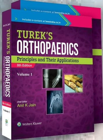Dr Anil K Jain Turek's Orthopedics Principles and Their