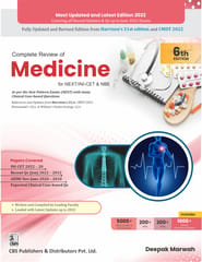 Complete Review of Medicine for NEXT/INI-CET & NBE 6th Edition 2023 by Deepak Marwah