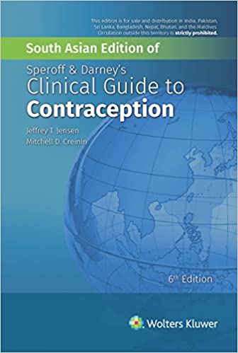 Speroff & Darney?s Clinical Guide to Contraception 6th Edition 2022 By Jeffrey T Jensen