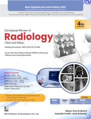 Mayur Arun Kulkarni Conceptual Review of Radiology Text and Atlas Nothing beyond for NEXT/INI-CET & NBE 4th Edition 2023