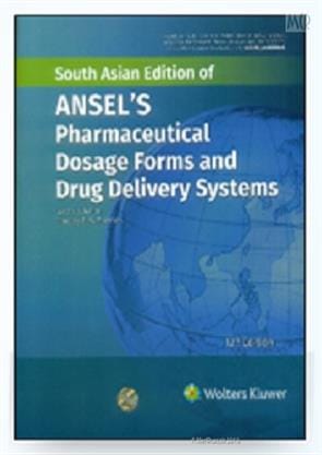 Ansel's Pharmaceutical Dosage Forms and Drug Delivery Systems 12th South Asia Edition 2023 by Loyd Allen