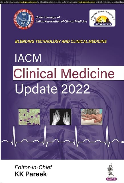 Iacm Clinical Medicine Update 2022 1st Edition 2023 By Kk Pareek