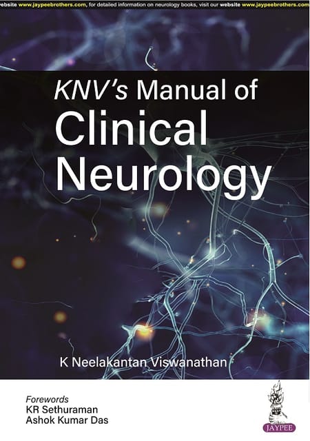 Knv'S Manual Of Clinical Neurology 1st Edition 2023 By K Neelakantan Viswanathan