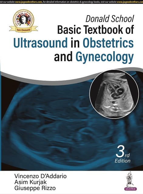 Donald School Basic Textbook Of Ultrasound In Obstetrics And Gynecology 3rd Edition 2023 By Vincenzo D Addario