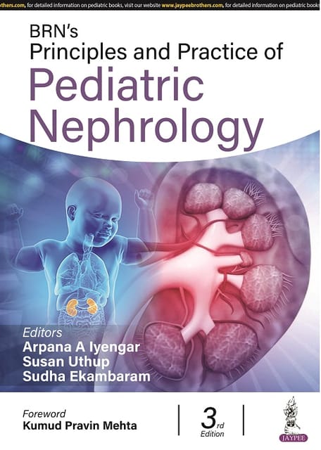 Nammalwar'S Principles And Practice Of Pediatric Nephrology 3rd Edition 2023 By Arpana A Iyengar