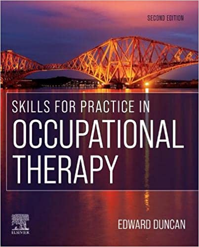 Skills For Practice In Occupational Therapy 2nd Edition 2023 By Duncan EAS