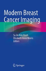 Modern Breast Cancer Imaging  2022 By Hsieh S.J.K.