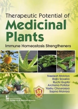 Therapeutic Potential of Medicinal Plants Immune Homeostasis Strengtheners 1st Edition 2023