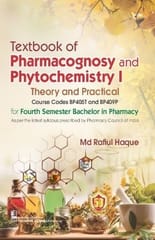 Textbook of Pharmacognosy and Phytochemistry I Theory and Practical 1st Edition 2022 by Md Rafiul Haque