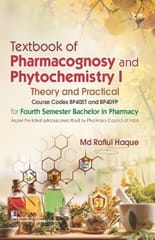 Textbook of Pharmacognosy and Phytochemistry I Theory and Practical 1st Edition 2022 by Md Rafiul Haque