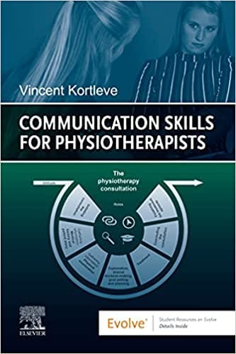 Communication Skills For Physiotherapists With Access Code 2022 by Kortleve V