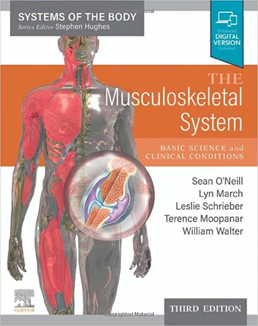 The Musculoskeletal System Basic Science And Clinical Conditions With Access Code 3rd Edition 2023 by O'Neill S