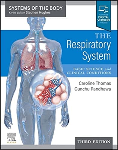 The Respiratory System Basic Science And Clinical Conditions With Access Code 3rd Edition 2023 by Thomas C