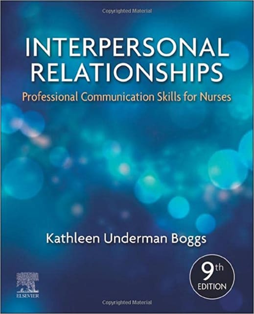 Interpersonal Relationships Professional Communication Skills For Nurses 9th Edition 2023 by Boggs K U