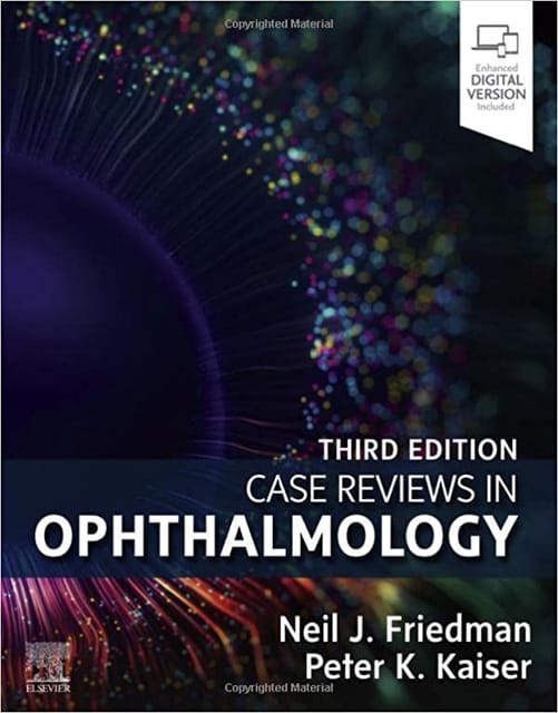 Case Reviews In Ophthalmology With Access Code 3rd Edition 2023 by Friedman N J