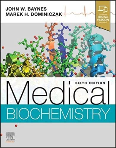 Medical Biochemistry With Access Code 6th Edition 2023 by Baynes J W