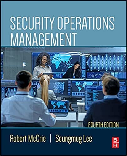 Security Operations Management 4th Edition 2023 by Mccrie R
