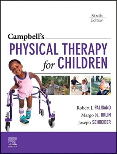 Campbells Physical Therapy For Children With Access Code 6th Edition 2023 by Palisano R J