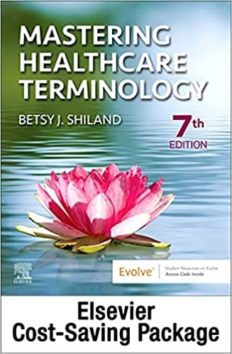 Mastering Healthcare Terminology Medical Terminology Online And Elsevier Adaptive Learning For With Access Code 7th Edition 2023 by Shiland B J