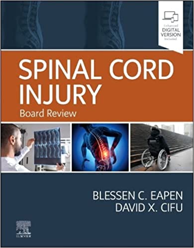 Spinal Cord Injury With Access Code 2023 by Eapen B C