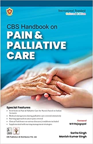 CBS Handbook on Pain and Palliative Care 1st Edition 2023 By Dr Sarita Singh