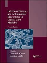 Infectious Diseases And Antimicrobial Stewardship In Critical Care Medicine 4th Edition 2022 by Cunha CB