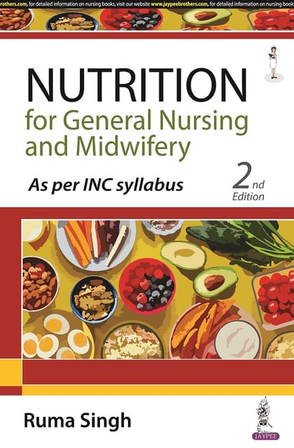 Nutrition for General Nursing and Midwifery 2nd Edition 2023 by Ruma Singh