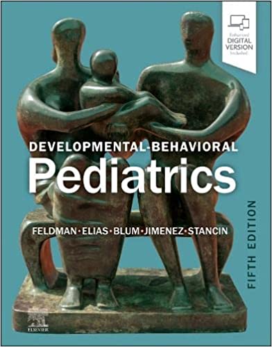 Developmental Behavioral Pediatrics 5th Edition 2023 By Feldman HM